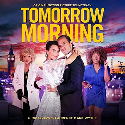 Tomorrow Morning Soundtrack Laurence Mark Wythe