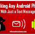 Simple Text Message to Hack Any Android Phone