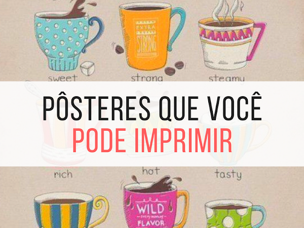 Decore com pôsteres que você pode imprimir