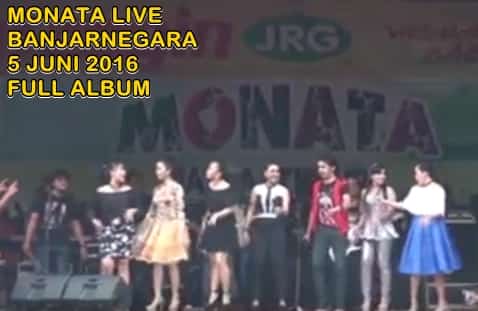 Monata Live Banjarnegara 2016 Full Album - Koleksi Dangdut 