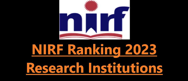 NIRF Ranking 2023 List for Research Institutions