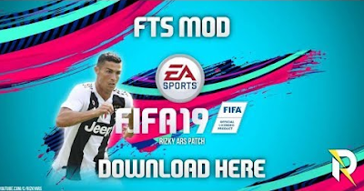 A new android soccer game that is cool and has good graphics Download FTS MOD FIFA19 by Rizky Ars Patch