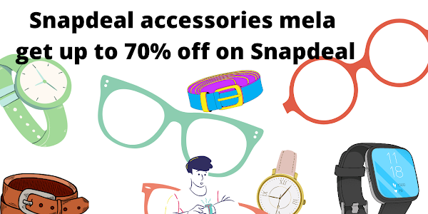 Snapdeal accessories mela| get up to 70% off on Snapdeal| GB SHOPPERZ