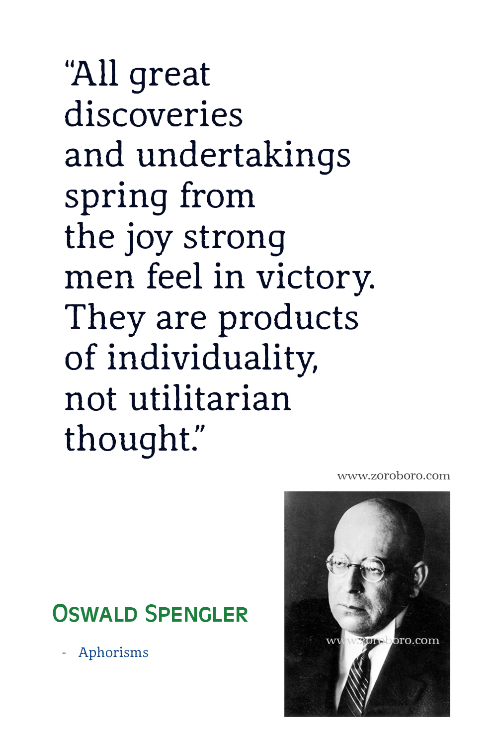 Oswald Spengler Quotes, Oswald Spengler The Decline of the West Quotes, Oswald Spengler Books, Theory, Oswald Spengler Philosophy