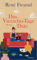 Das Vierzehn-Tage-Date - René Freund