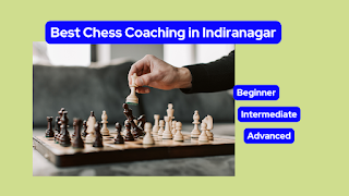 best-chess-coaching-classes-in-indiranagar-bangalore-from-beginner-to-advanced-level