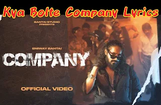 kya-bolte-company-lyrics-emiway-bantai