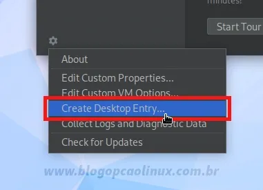 Clique na roda dentada e selecione a opção 'Create Desktop Entry'