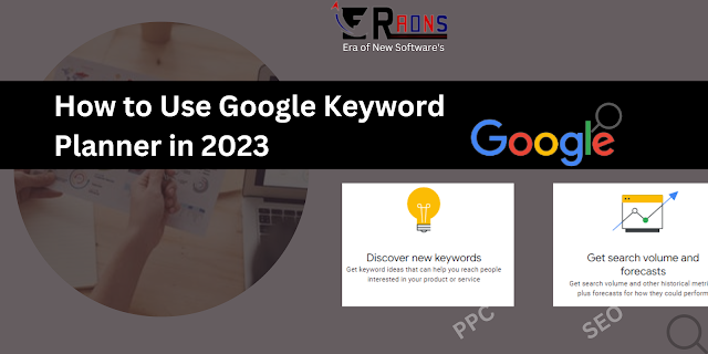 Google Keyword Planner in 2023| Eraons