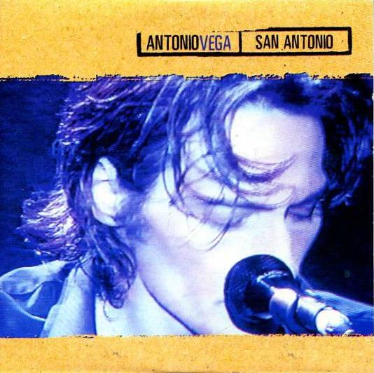 ANTONIO VEGA - (2002) San Antonio (single)