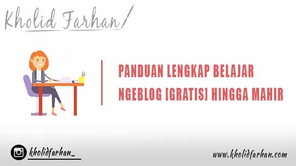 Belajar Ngeblog Gratis Untuk Pemula Blogger (Panduan Lengkap)