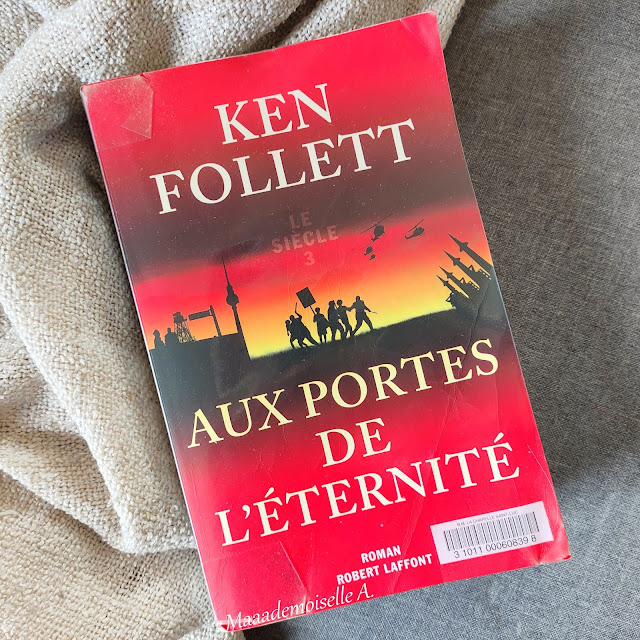 Mes dernières lectures # 26 : Aux portes de l'éternité Ken Follett