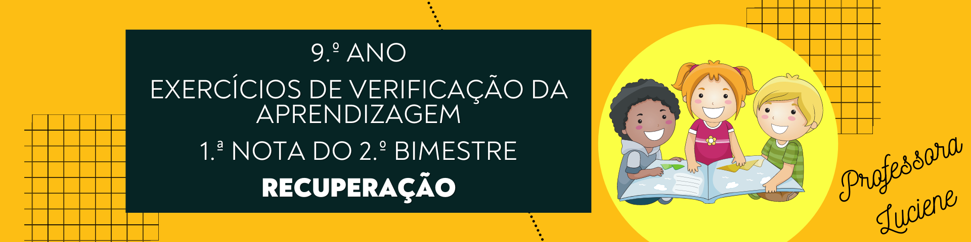 Exercícios de Verificação da Aprendizagem – 1.ª Nota do 2.º Bimestre - RECUPERAÇÃO