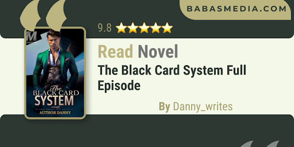Read The Black Card System Novel By Danny_writes / Synopsis