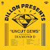 Dillon - Uncut Gems (Album)