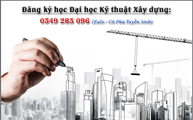 Lớp Đại học Kỹ thuật Xây dựng cho người đi làm