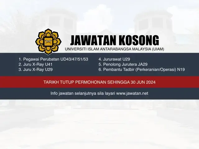 Jawatan Kosong Terkini UIAM 2024