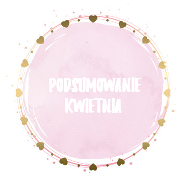 Podsumowanie Kwietnia