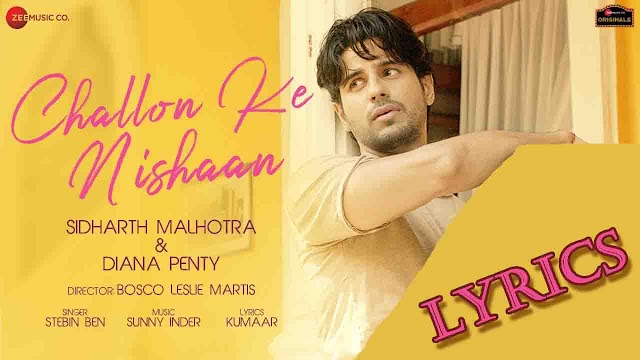 Challon Ke Nishaan Lyrics - Stebin Ben