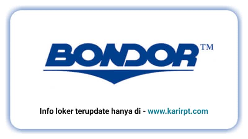 Info Kerja Bogor PT Bondor Indonesia