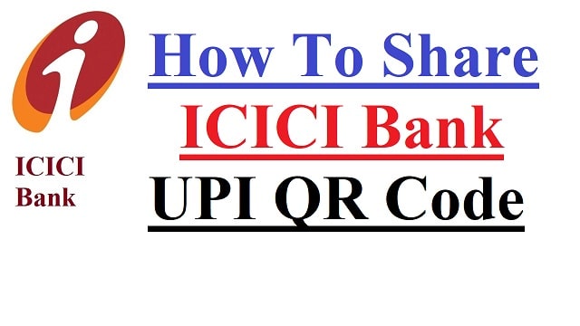 How to share ICICI Bank UPI QR code?