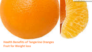 Health Benefits of Tangerine Oranges - Weight loss
