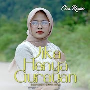 Cica Rama - Jika Hanya Gurauan.mp3