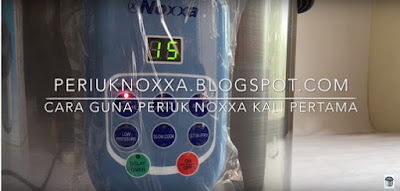 Cara Guna Periuk Noxxa Baru Pertama Kali