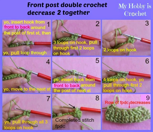 Download My Hobby Is Crochet: Front Post Double Crochet Decrease, Back Post Double Crochet Decrease and ...