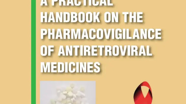 A practical handbook on the pharmacovigilance of antiretroviral medicines PDF | PPT