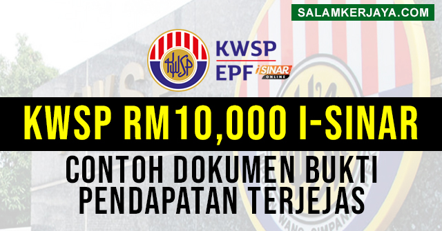 Kwsp Rm10 000 I Sinar Contoh Dokumen Sokongan Bukti Pendapatan Terjejas