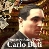 Carlo Buti - PORTA UN BACIONE A FIRENZE