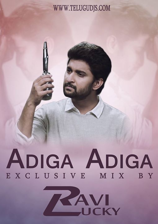 Adiga adiga(ninnu kori) DJ Ravi lucky 