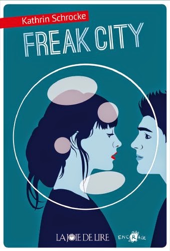 http://lescapadelivresque.blogspot.fr/2014/07/freak-city-kathrin-schrocke.html