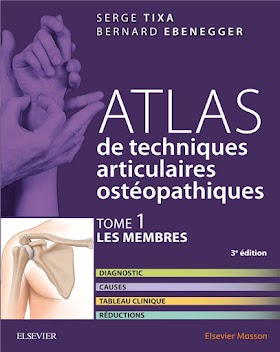 Atlas de techniques articulaires ostéopathiques tome 1