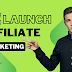 How to Launch Your Affiliate Marketing Journey: A Comprehensive Guide