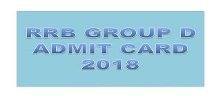 RRB Group D admit card Publishe ito indian railway