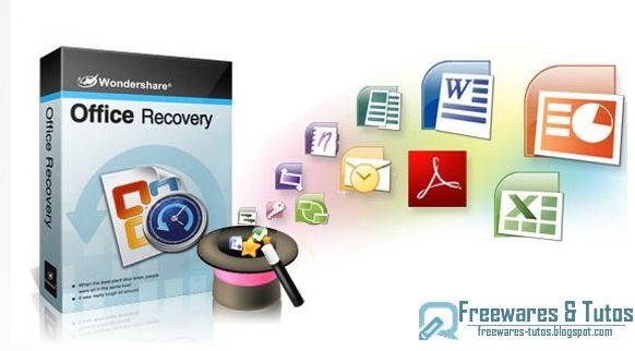 Offre promotionnelle : Wondershare Office Recovery gratuit !