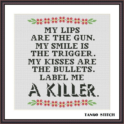 My lips are the gun funny sassy cross stitch pattern