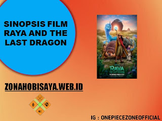 Sinopsis Raya And The Last Dragon, Film Animasi Yang Tayang Pada Tahun 2021