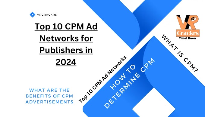 Best Top 10 CPM Ad Networks for Publishers in 2024