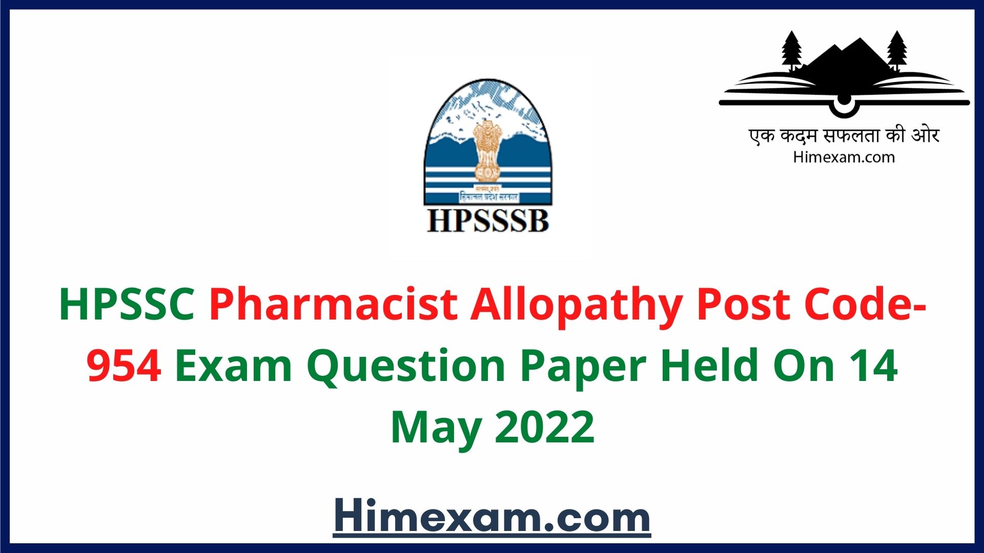 HPSSC Pharmacist Allopathy Post Code-954 Exam Question Paper Held On 14 May 2022