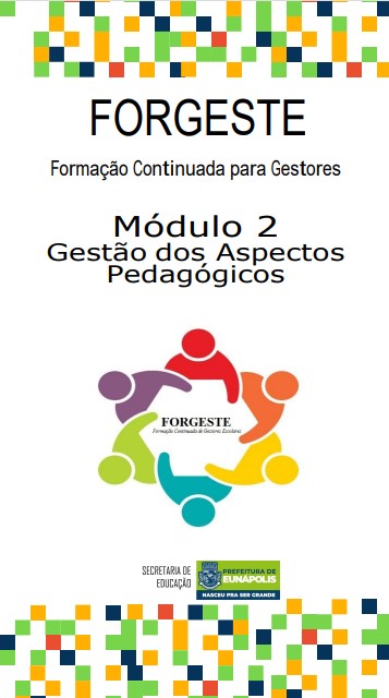 Formação Continuada para Gestor Escolar -  Módulo 2 - Gestão dos Aspectos Pedagógicos