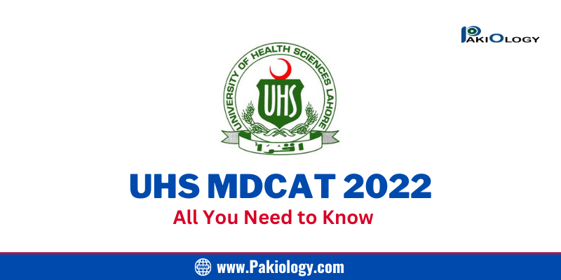 UHS MDCAT 2022
