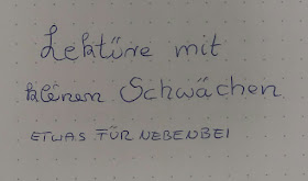 Lektüre mit kleinen Schwächen: Etwas für nebenbei