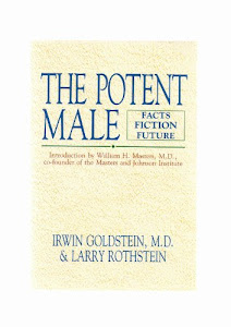 The Potent Male:Facts, Fiction, Future