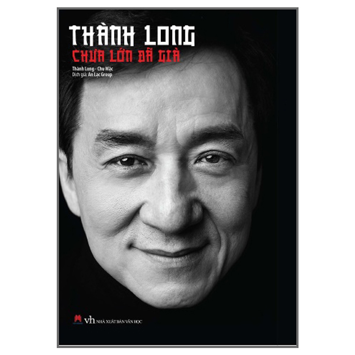 Thành Long - Chưa Lớn Đã Già ebook PDF-EPUB-AWZ3-PRC-MOBI