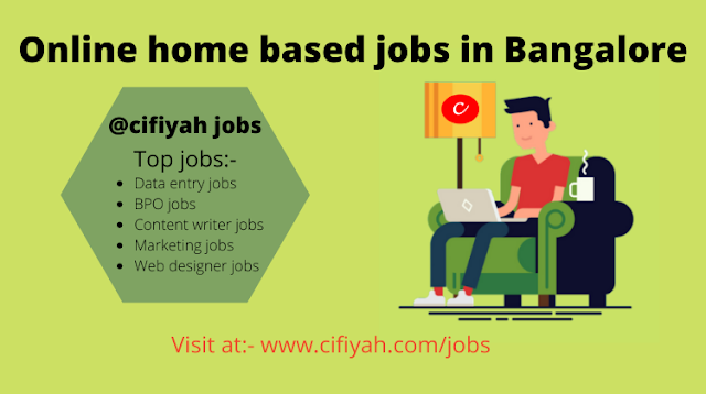 Online Home Based Work Form Home Jobs in Bangalore