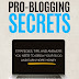 Pro-Blogging Secrets by Bob Lotich - A Book Review