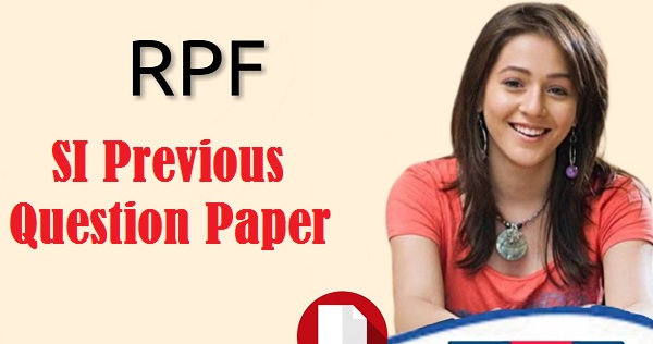 RPF SI 2018 Question Paper